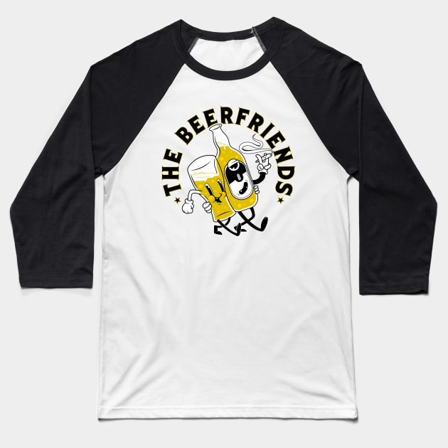 The Beer friends Baseball T-Shirt by santanafirpo